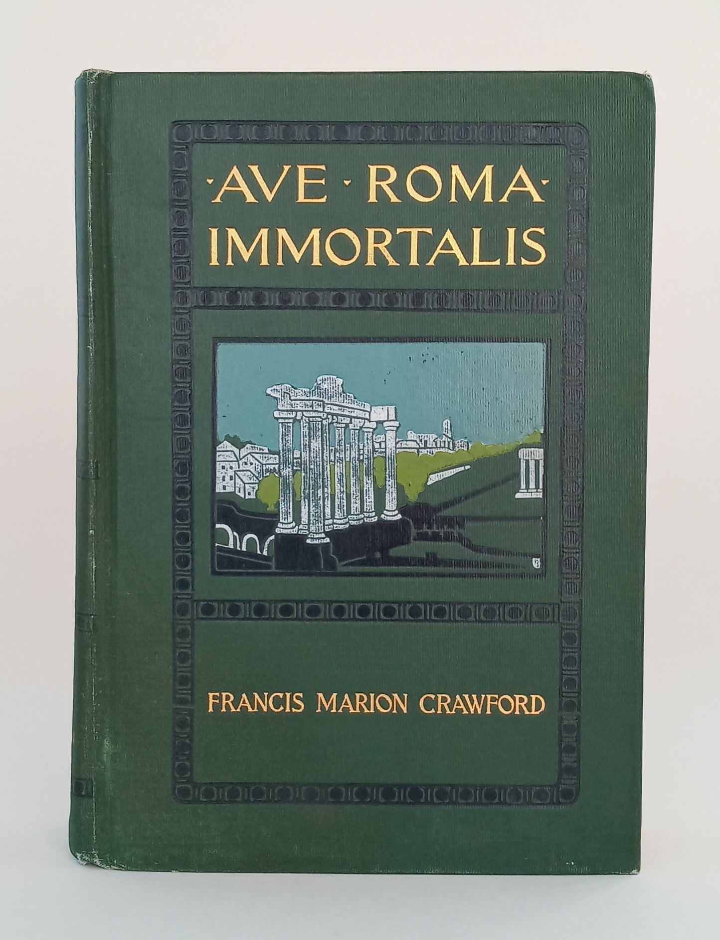 Ave Roma Immortalis: Studies from the Chronicles of Rome book cover