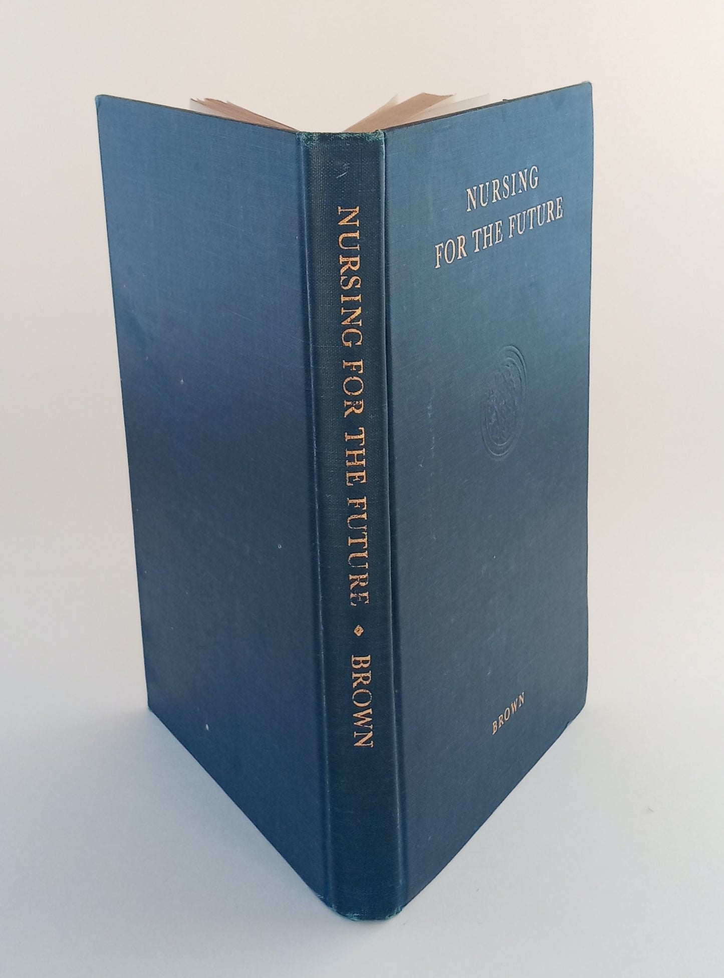 Nursing for the Future: A Report Prepared for the National Nursing Council book cover