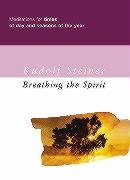 Breathing the Spirit: Meditations for Times of Day and Seasons of the Year book cover