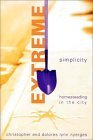 Extreme Simplicity: Homesteading in the City book cover