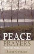 Peace Prayers: From the World's Faiths