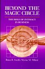 Beyond the Magic Circle: The Role of Intimacy in Business book cover
