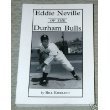 Eddie Neville of the Durham Bulls book cover