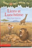 Lions at Lunchtime (Magic Tree House #11) book cover
