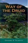 Way of the Druid: Renaissance of a Celtic Religion and Its Relevance book cover