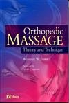 Orthopedic Massage: Theory & Technique