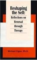 Reshaping the Self: Reflections on Renewal Through Therapy book cover