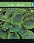 Foliage Gardens: Instant Reference to More Than 250 Plants book cover