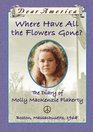 Where Have All the Flowers Gone? The Diary of Molly Mackenzie Flaherty book cover