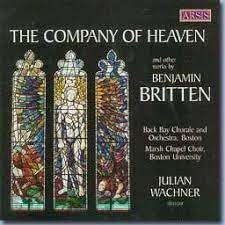 Britten:The Company of Heaven & Other Work by Benjamin Britten book cover