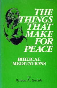 The things that make for peace: Biblical meditations book cover