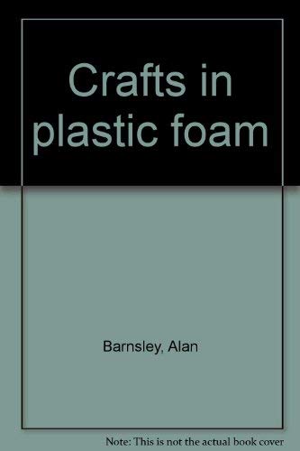 Crafts in Plastic Foam book cover