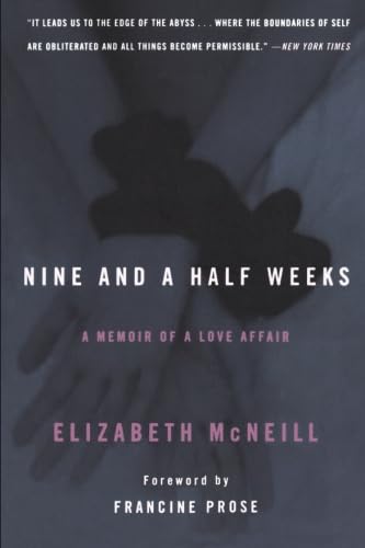 Nine and a Half Weeks: A Memoir of a Love Affair book cover