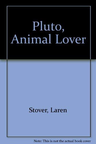 Pluto, Animal Lover book cover