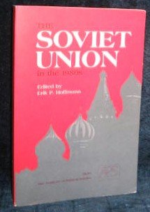 Soviet Union in the 1980s (Proceedings of the Academy of Political Science, Vol 35, No 3) book cover
