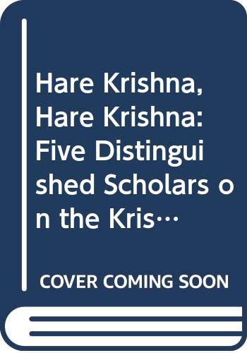 Hare Krishna, Hare Krishna: Five Distinguished Scholars on the Krishna Movement in the West, Harvey Cox, Larry D. Shinn, Thomas J. Hopkins, A.L. B (Ev book cover