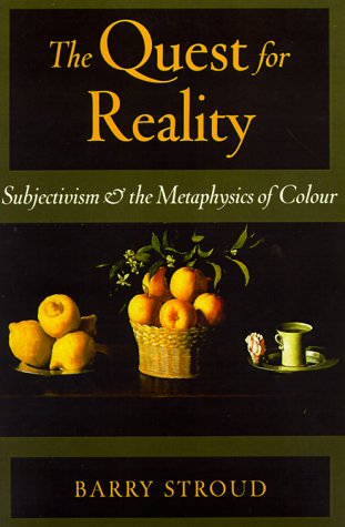 The Quest for Reality: Subjectivism and the Metaphysics of Colour book cover