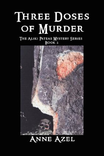 Three Doses of Murder: The Aliki Pateas Mystery Series, Book 2 book cover