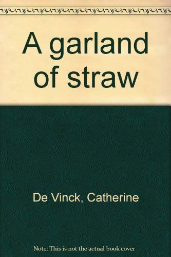A Garland of Straw book cover