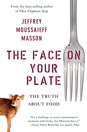 Face on Your Plate: The Truth about Food book cover