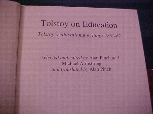 Tolstoy on Education: Tolstoy's Educational Writings 1861-62 book cover