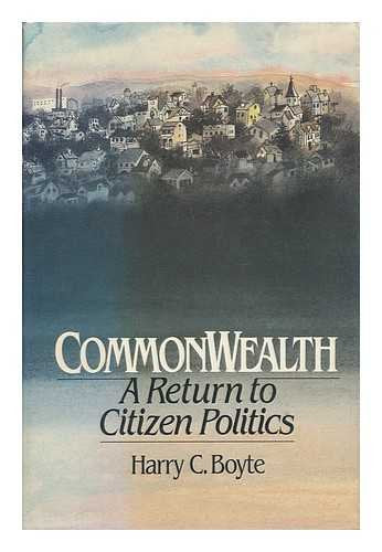 Commonwealth: A Return to Citizen Politics book cover