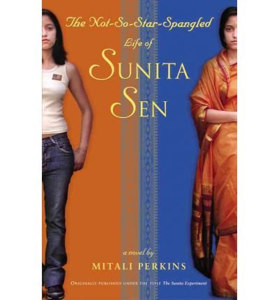 The Not-So-Star-Spangled Life of Sunita Sen (originally published as The Sunita Experiment) book cover