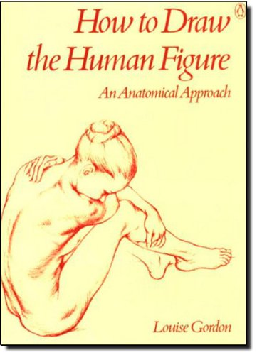 How to Draw the Human Figure: An Anatomical Approach book cover