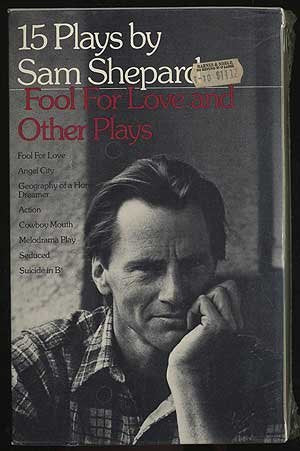 15 Plays by Sam Shepard: 7 Plays Fool for Love and Other Plays book cover