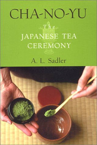 Cha-No-Yu: The Japanese Tea Ceremony (Revised) book cover