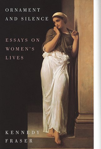 Ornament and Silence: Essays on Women's Lives book cover