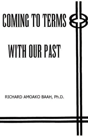 Coming to Terms with Our Past book cover