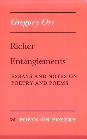 Richer Entanglements: Essays and Notes on Poetry and Poems book cover