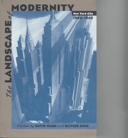 Landscape of Modernity: New York City, 1900-1940 book cover