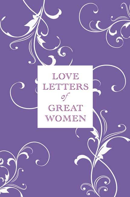 Love Letters of Great Women book cover