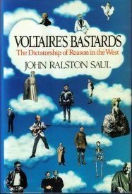 Voltaire's Bastards: The Dictatorship of Reason in the West book cover
