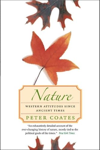 Nature: Western Attitudes Since Ancient Times (Revised) book cover