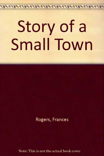Story of a Small Town book cover