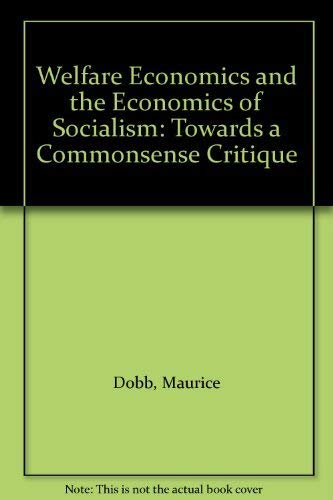Welfare Economics and the Economics of Socialism: Towards a Commonsense Critique book cover