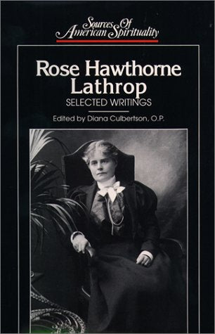 Rose Hawthorne Lathrop: Selected Writings book cover