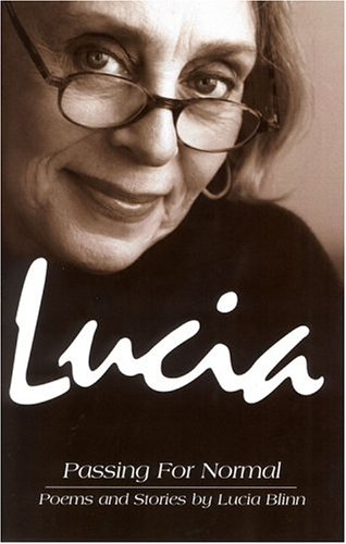 Lucia, Passing For Normal