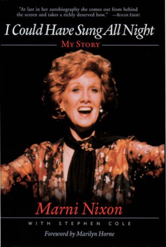 I Could Have Sung All Night: My Story