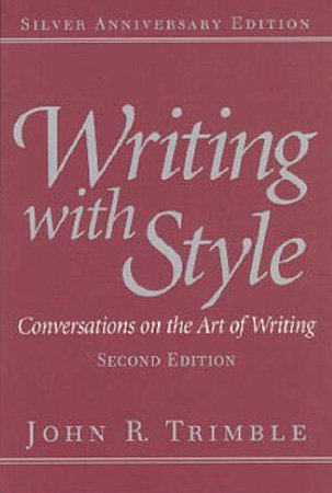 Writing with Style: Conversations on the Art of Writing book cover
