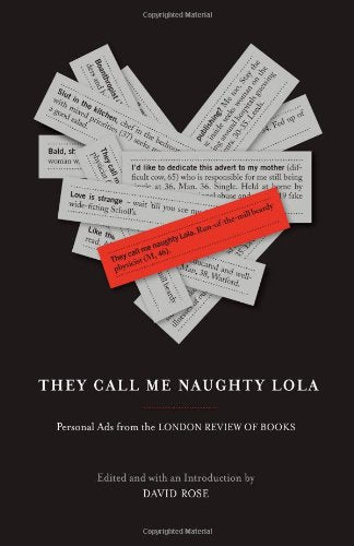 They Call Me Naughty Lola: Personal Ads from the London Review of Books book cover