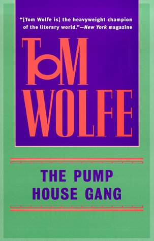 The Pump House Gang book cover