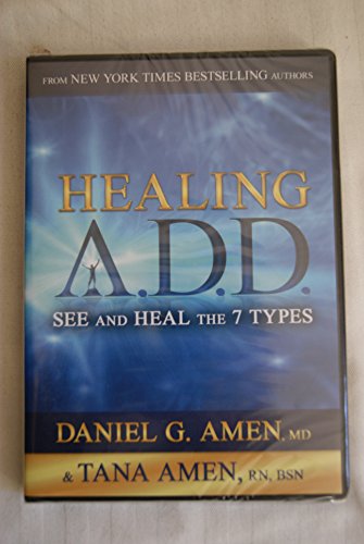 Healing A.D.D. ~ See and Heal the 7 Types – Roundabout Books