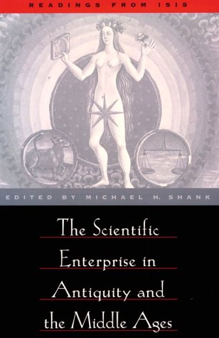 Scientific Enterprise in Antiquity and Middle Ages: Readings from Isis book cover
