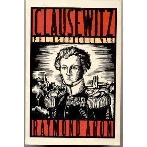 Clausewitz, Philosopher of War (Touchstone) book cover