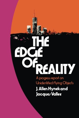 The Edge of Reality: A Progress Report on Unidentified Flying Objects book cover