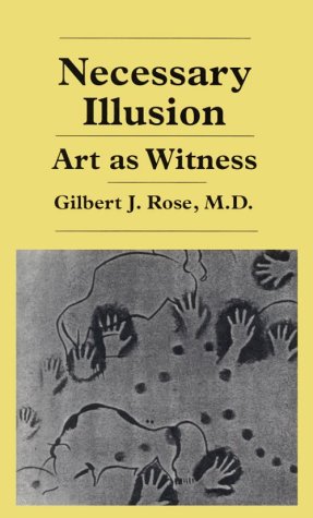 Necessary Illusion: Art as Witness book cover
